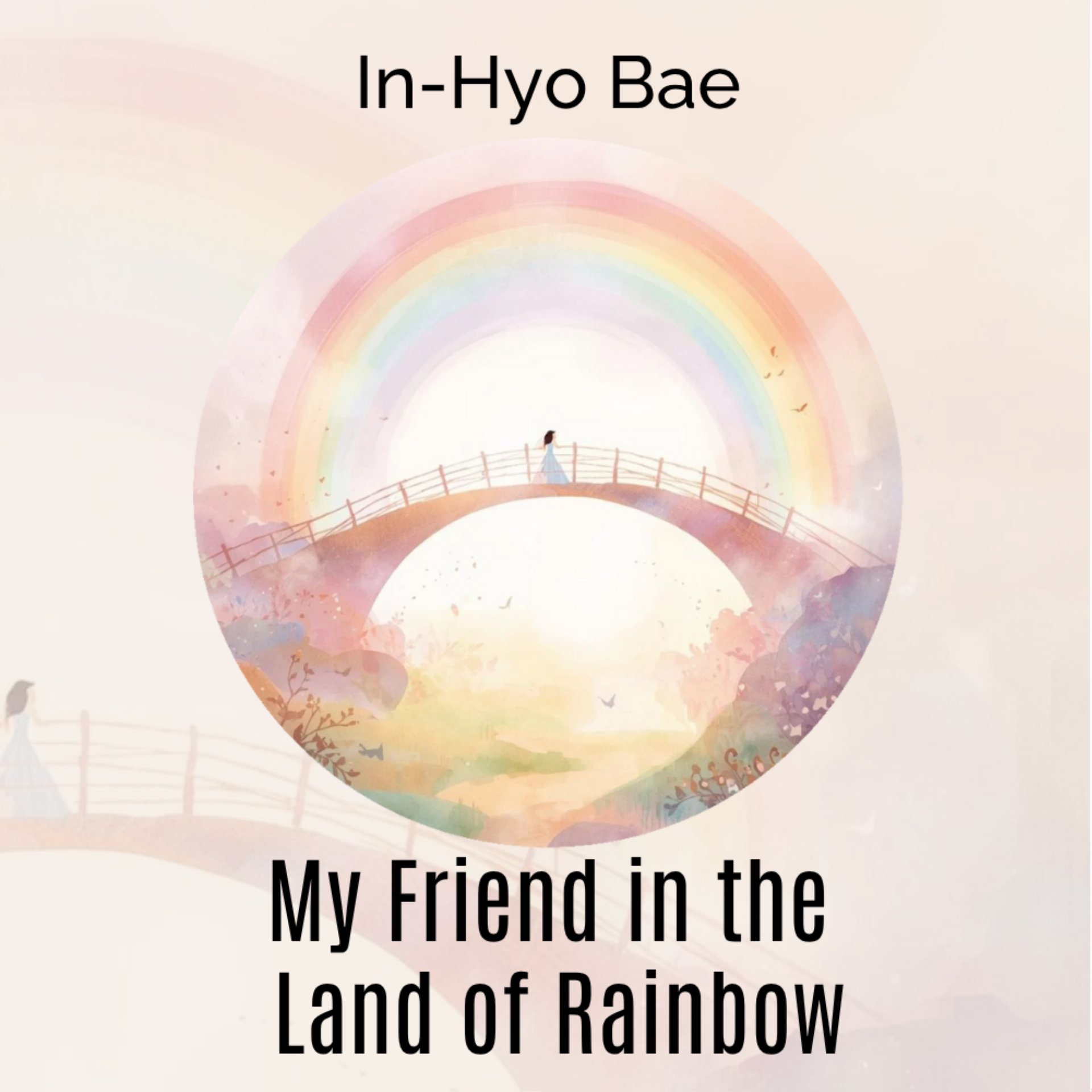 My Friend in the Land of Rainbow children's book cover